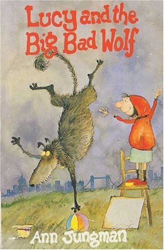 Stock image for Lucy And The Big Bad Wolf for sale by Irish Booksellers