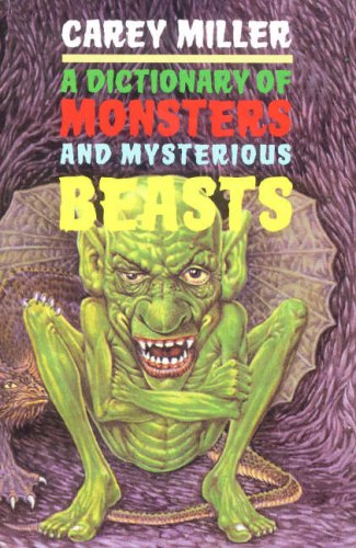 9781903015582: A Dictionary of Monsters and Mysterious Beasts