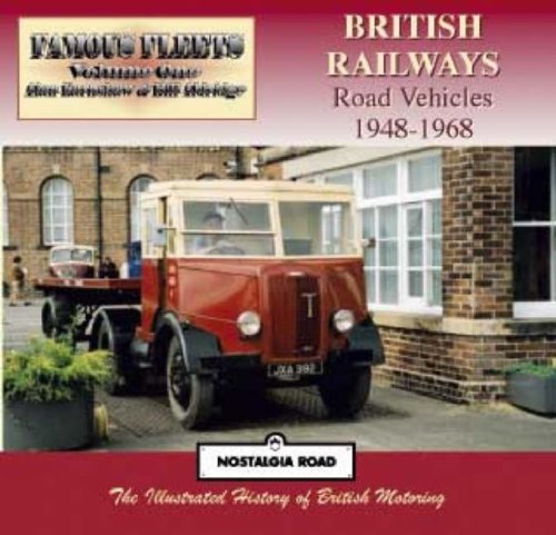 British Railways Road Vehicles (Famous Fleets) (9781903016190) by Alan Earnshaw