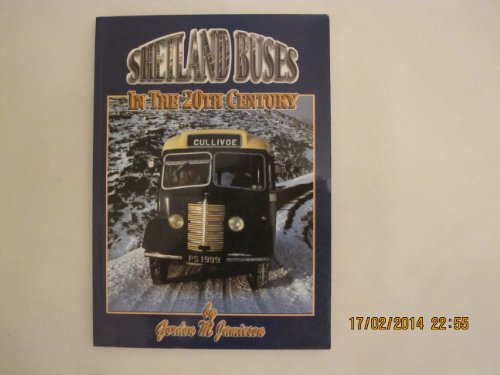 Imagen de archivo de Shetland Buses in the 20th Century: v.1 (Premier S.) a la venta por WorldofBooks