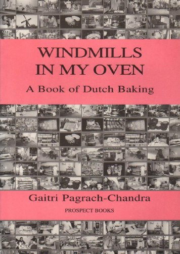 Windmills in My Oven - Pagrach-Chandra, Gaitri