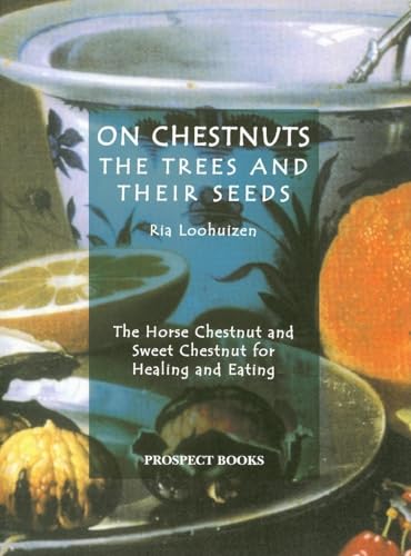 Stock image for On Chestnuts: The Trees and Their Seeds for sale by ThriftBooks-Dallas