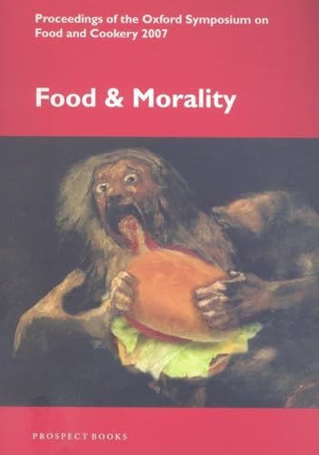 Beispielbild fr Food and Morality zum Verkauf von Blackwell's