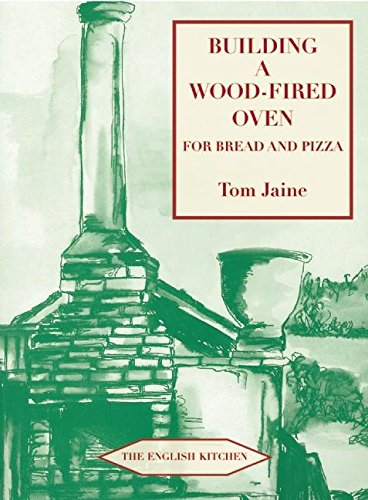 Imagen de archivo de Building a Wood-Fired Oven for Bread and Pizza a la venta por Better World Books: West