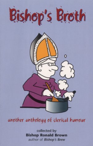 Beispielbild fr Bishop's Broth zum Verkauf von WorldofBooks