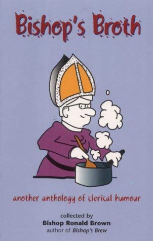 Stock image for Bishop's Broth for sale by WorldofBooks