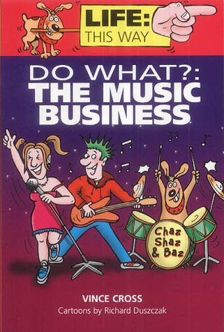The Music Business (Life: This Way) (9781903019757) by Unknown Author