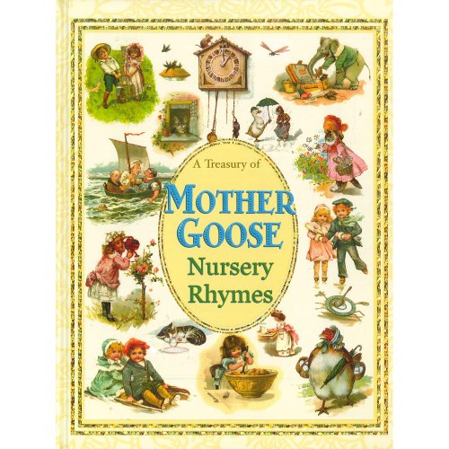 Beispielbild fr Treasury of Mother Goose Nursery Rhymes zum Verkauf von WorldofBooks