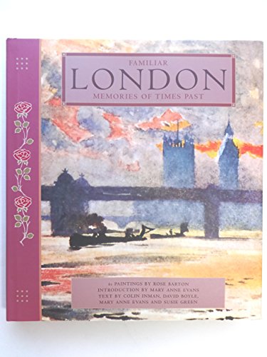 Stock image for Familiar London Memories of Times Past for sale by river break books