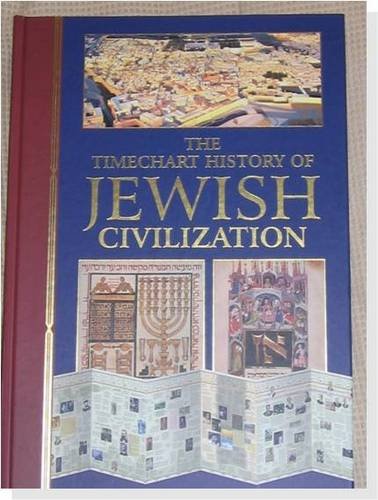 Stock image for The Timechart History of Jewish Civilization (Timechart) (Timechart S.) for sale by WorldofBooks
