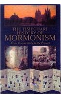 Imagen de archivo de The Timechart History of Mormonism: From Premortality to the Present a la venta por Weller Book Works, A.B.A.A.