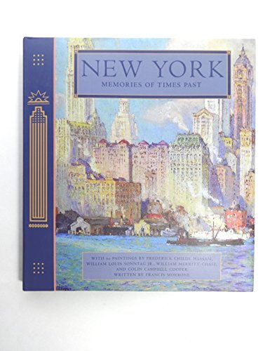 Beispielbild fr New York: Memories of Times Past zum Verkauf von B-Line Books