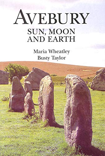 Avebury (9781903035306) by Wheatley, Maria; Taylor, Busty