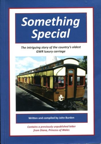 Beispielbild fr Something Special: Adelina Patti's GWR Carriage. zum Verkauf von WorldofBooks