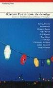 Beispielbild fr Oxford Poets 2004 (Oxford Poets Anthology) zum Verkauf von WorldofBooks