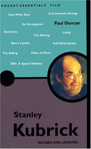 Beispielbild fr STANLEY KUBRICK (Pocket Essentials Film) zum Verkauf von WorldofBooks