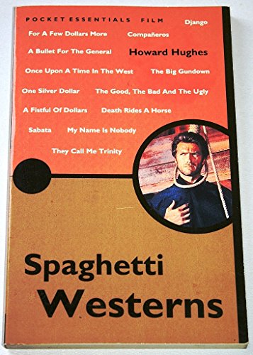 Spaghetti Westerns (9781903047422) by Hughes, Howard