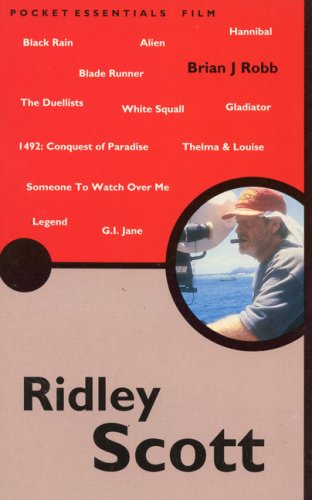 Ridley Scott (Pocket Essential series) (9781903047569) by Robb, Brian J.