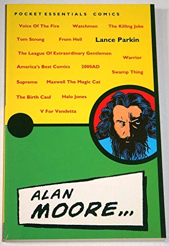 Beispielbild fr Alan Moore (Pocket essentials: Comics) zum Verkauf von WorldofBooks