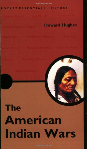 Beispielbild fr AMERICAN INDIAN WARS, THE (Pocket essentials: History) zum Verkauf von WorldofBooks