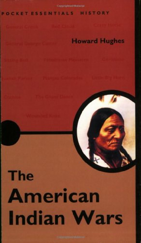 Stock image for The American Indian Wars (Pocket Essential series) for sale by HPB Inc.