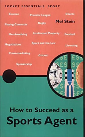 Stock image for How to Succeed As a Sports Agent for sale by Wonder Book