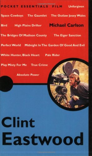 Stock image for Clint Eastwood (Pocket Essential series) for sale by MusicMagpie