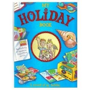 Stock image for My Holiday Book: A Record of My Holiday for sale by AwesomeBooks