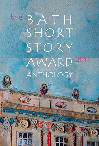 Beispielbild fr Bath Short Story Award Anthology zum Verkauf von WorldofBooks