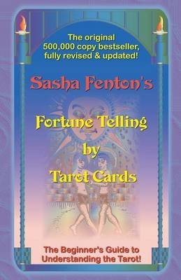 Stock image for Fortune Telling By Tarot Cards: The Beginner's Guide to Understanding the Tarot for sale by WorldofBooks