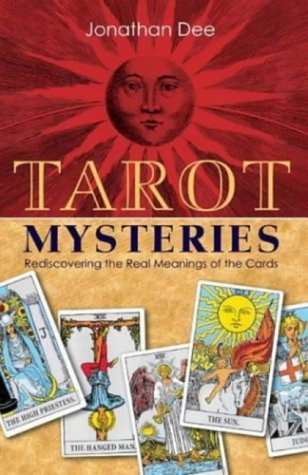 Imagen de archivo de Tarot Mysteries: The Origins, Symbolism and Meanings of the Tarot Cards a la venta por Goldstone Books