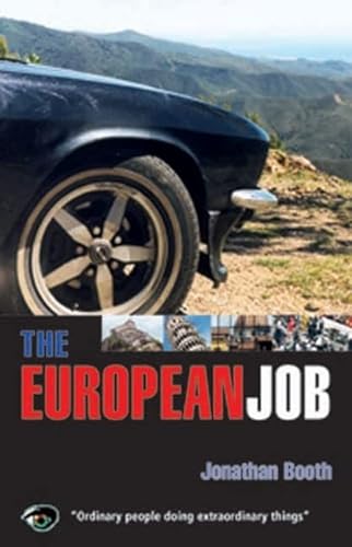 Beispielbild fr The European Job zum Verkauf von WorldofBooks