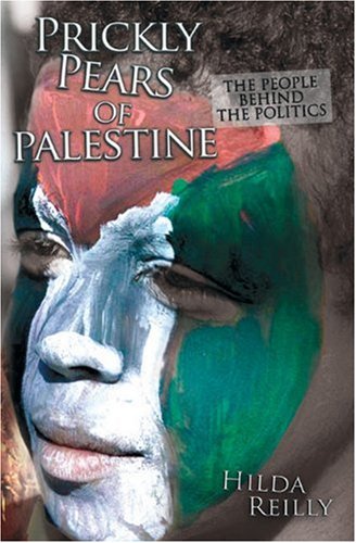 Imagen de archivo de Prickly Pears of Palestine: The People Behind the Politics a la venta por WorldofBooks