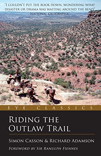 Beispielbild fr Riding the Outlaw Trail: In the Footsteps of Butch Cassidy and the Sundance Kid zum Verkauf von Anybook.com