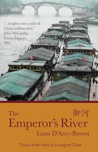 Stock image for Emperor's River: Travels to the Heart of a Resurgent China for sale by WorldofBooks