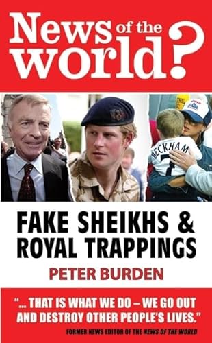 9781903070727: News of the World?: Fake Shiekhs and Royal Trappings
