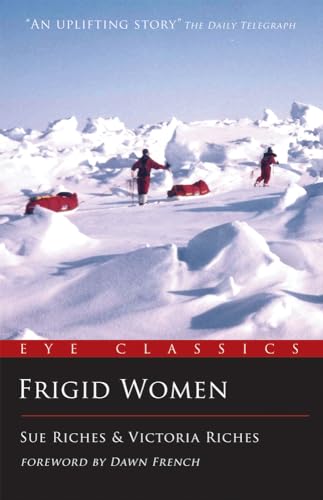 Imagen de archivo de Frigid Women (Eye Classics): Anything Is Possible a la venta por WorldofBooks