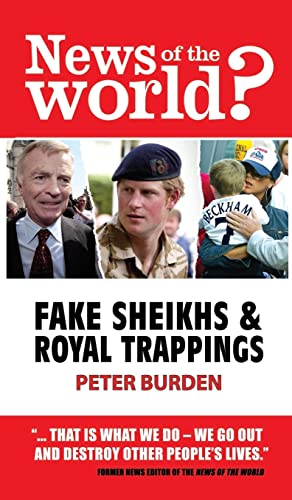 Stock image for News of the World? : Fake Shiekhs and Royal Trappings for sale by Better World Books: West