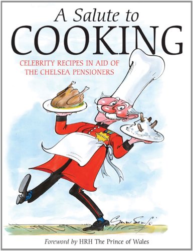 9781903071250: A Salute to Cooking: Celebrity Recipes in Aid of the Chelsea Pensioners