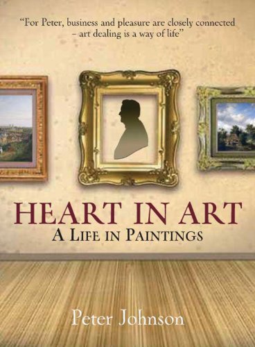 Heart In Art: A Life In Paintings (FINE COPY OF SCARCE HARDBACK FIRST EDITION, FIRST PRINTING SIG...
