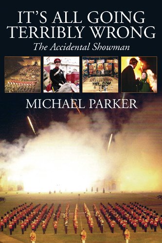 Stock image for It's All Going Terribly Wrong: The Accidental Showman for sale by WorldofBooks