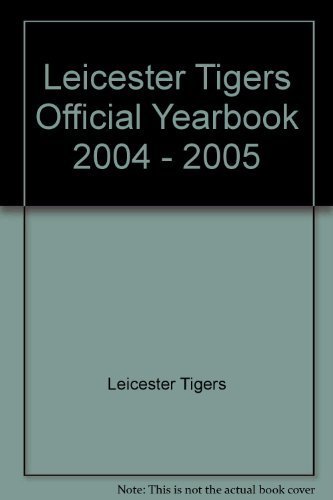 Beispielbild fr Leicester Tigers Official Yearbook 2004 - 2005 zum Verkauf von AwesomeBooks