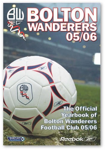 9781903073414: Bolton Wanderes Official Yearbook 2005-6