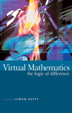 Beispielbild fr Virtual Mathematics: The Logic of Difference zum Verkauf von WorldofBooks