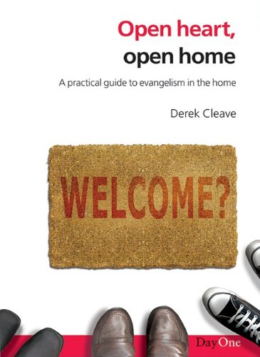 Stock image for Open heart, open home: A Practice Guide to Evangelism in the Home for sale by WorldofBooks