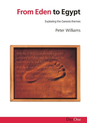 Stock image for From Eden to Egypt: Exploring the Genesis Themes for sale by WorldofBooks