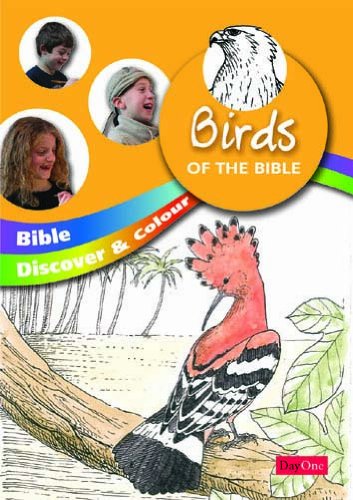 Imagen de archivo de Bible discover and colour: Birds of the Bible a la venta por MusicMagpie