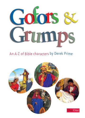 9781903087978: Gofors & Grumps: An A-Z of Bible Characters