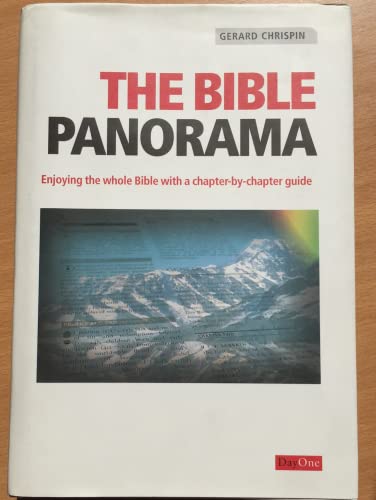 Beispielbild fr The Bible Panorama: Enjoying the Whole Bible with a Chapter-By-Chapter Guide zum Verkauf von WorldofBooks