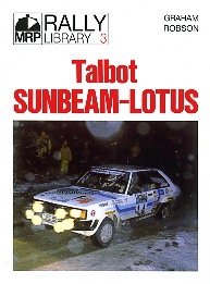 Imagen de archivo de Talbot Sunbeam Lotus (MRP Rally Library) a la venta por Henffordd Books